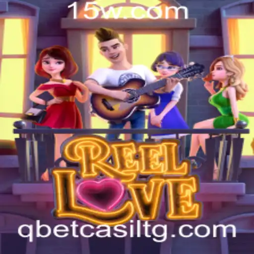 Descubra o Fascinante Mundo do Jogo ReelLove e a Plataforma 79ybet